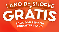 Promoção 1 ano de Shopee Grátis 7.7 Aniversário: 500 reais por semana!