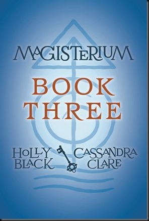 The Bronze Key  (Magisterium #3)