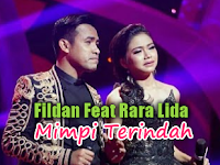 (5.44MB) Download Lagu Fildan Feat Rara Lida - Mimpi Terindah Mp3