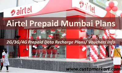 Airtel Prepaid Mumbai Plans | 2G/3G/4G Prepaid Data Recharge Plans/ Vouchers Info