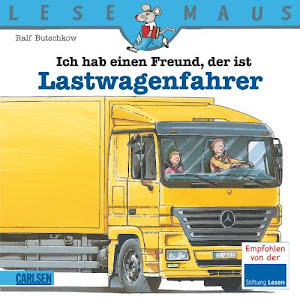 LESEMAUS, Band 105: Ich hab einen Freund, der ist Lastwagenfahrer