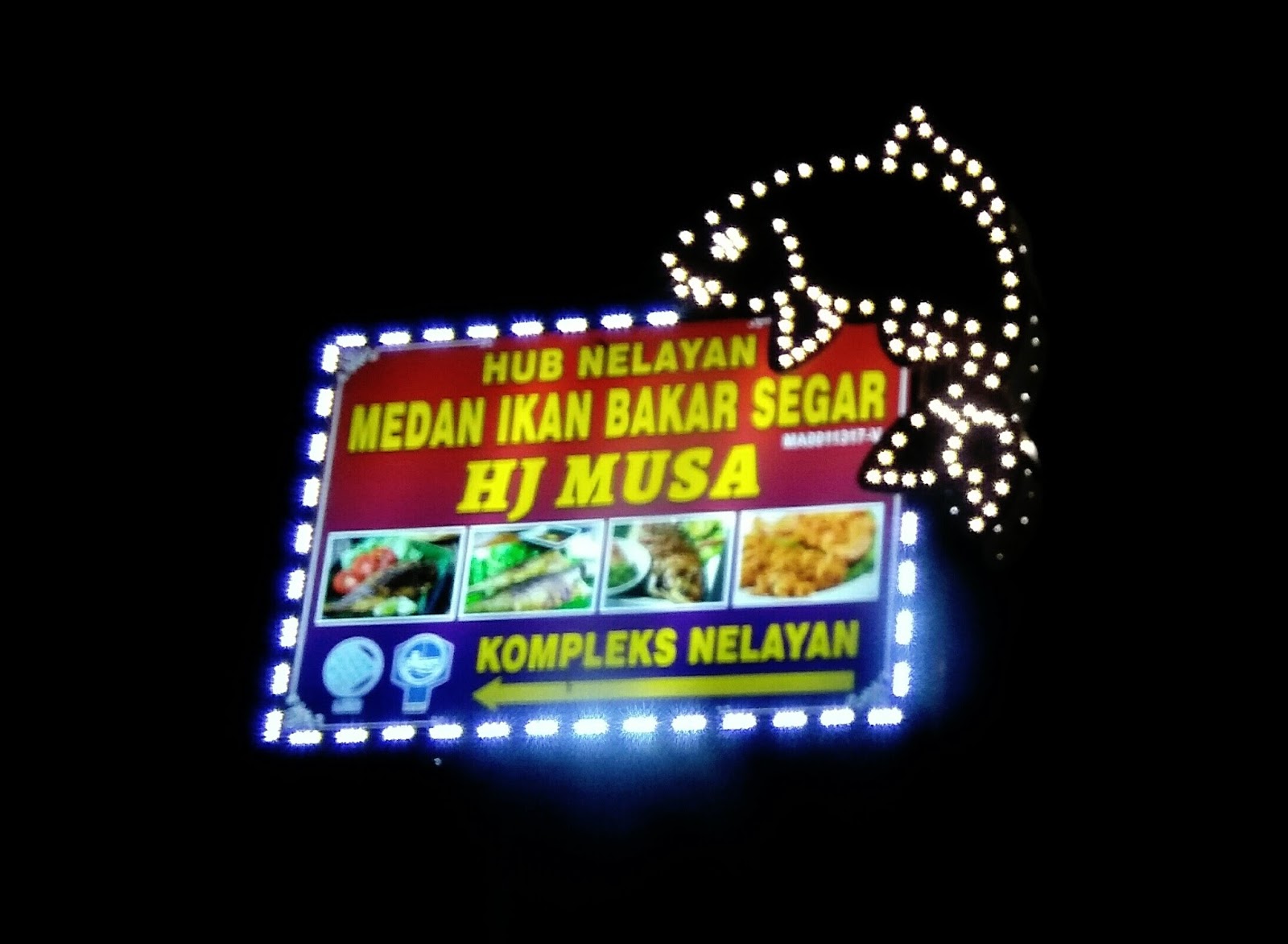 Medan ikan bakar Haji Musa Kompleks Nelayan Melaka 