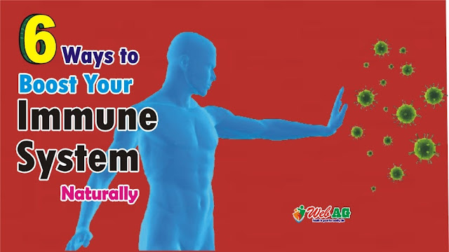 6 Ways to Boost Your Immune System Naturally