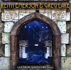 Keith Emerson y Greg Lake Live From Manticore Hall CD