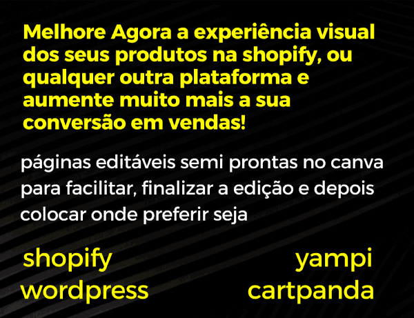 LANDING PAGE LANDING PAGES DE ALTA CONVERSÃO COM EXPERIÊNCIA VISUAL EDITÁVEL EDITÁVEIS DROPSHIPPING PRODUTOS SHOPIFY YAMPI CARTPANDA WORDPRESS