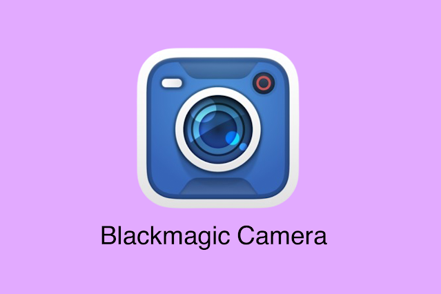 تعرف على Blackmagic Camera أفضل تطبيق يحول كاميرا الأيفون إلى كاميرا سينمائية احترافية