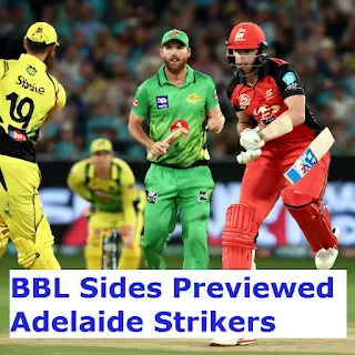 BBL Sides Previewed Adelaide Strikers