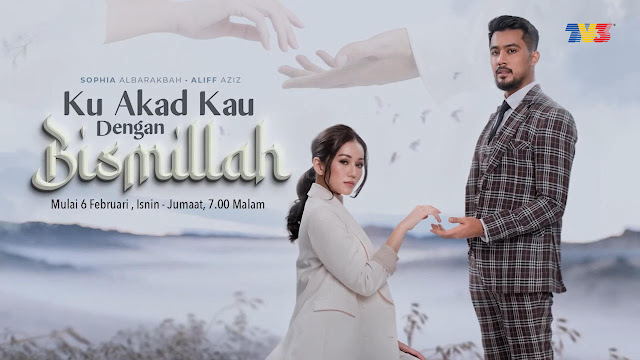 Drama Ku Akad Kau Dengan Bismillah Di TV3