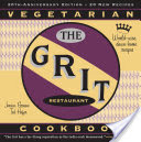 The Grit Cookbook World-Wise, Down-Home Recipes