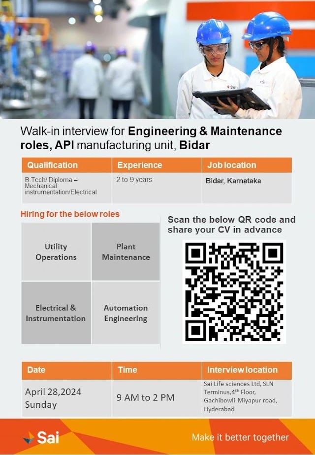 Sai Life Sciences | Walk-in interview for Engg & Maintenance on 28-Apr-2024