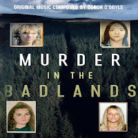 New Soundtracks: MURDER IN THE BADLANDS (Conor O'Boyle)