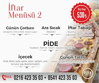 titiz lokantası tuzla istanbul ramazan 2024 iftar menü fiyatları. istanbul iftar yerleri