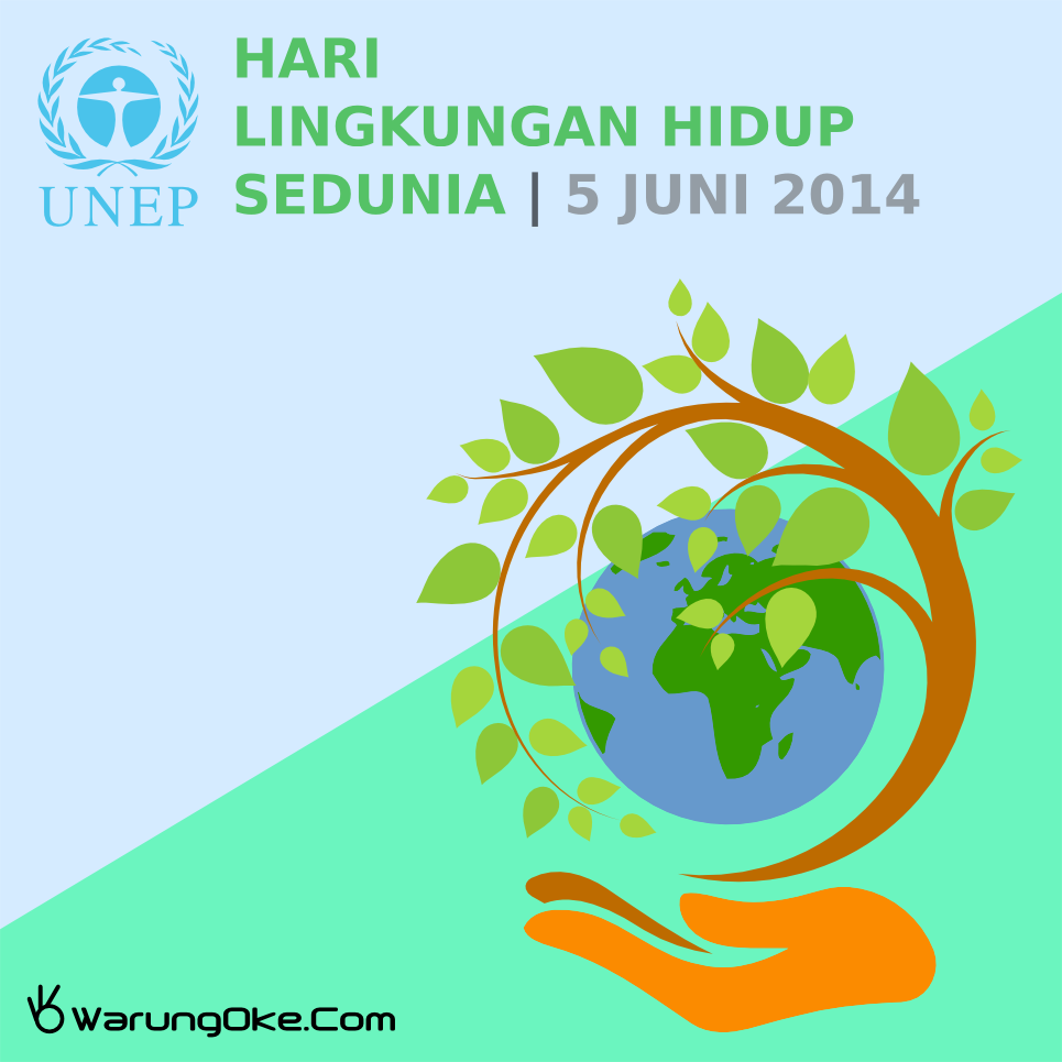 Hari Lingkungan Hidup Sedunia 2014 ~ Blog WarungOke.Com