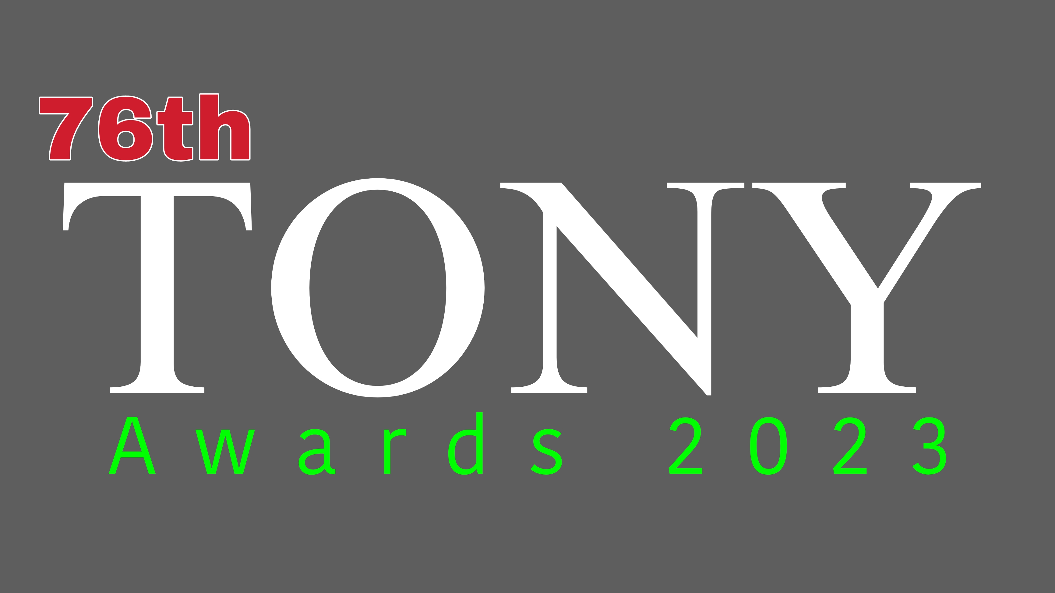 Triumph at the 76th Annual Tony Awards Celebrating Excellence in