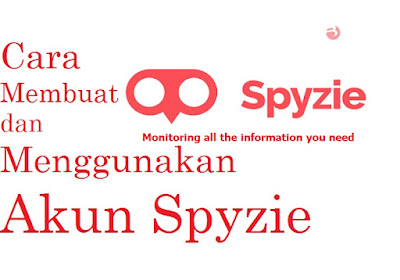 Cara-membuat-akun-dan-menggunakan-spyzie