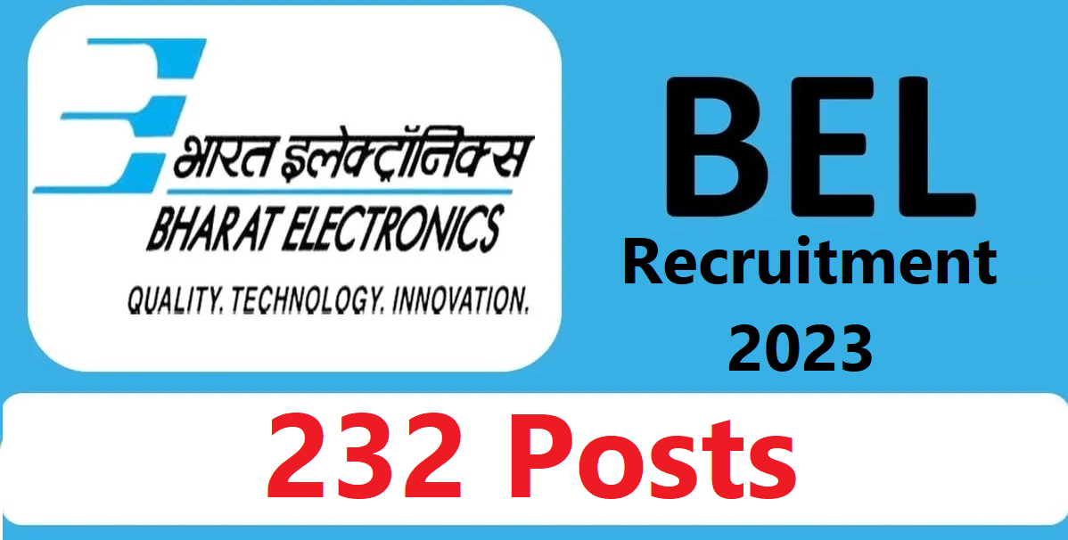 Bharat Electronics Limited Recruitment – 232 Engineer & Officer Posts