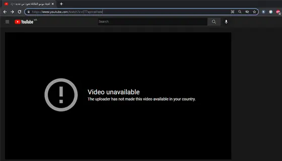 video unavailable the uploader has not made this video available in your country