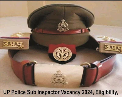 UP Police Sub Inspector Vacancy 2024