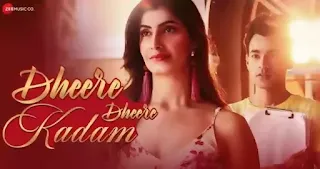 DHEERE DHEERE KADAM LYRICS - RAJ BARMAN