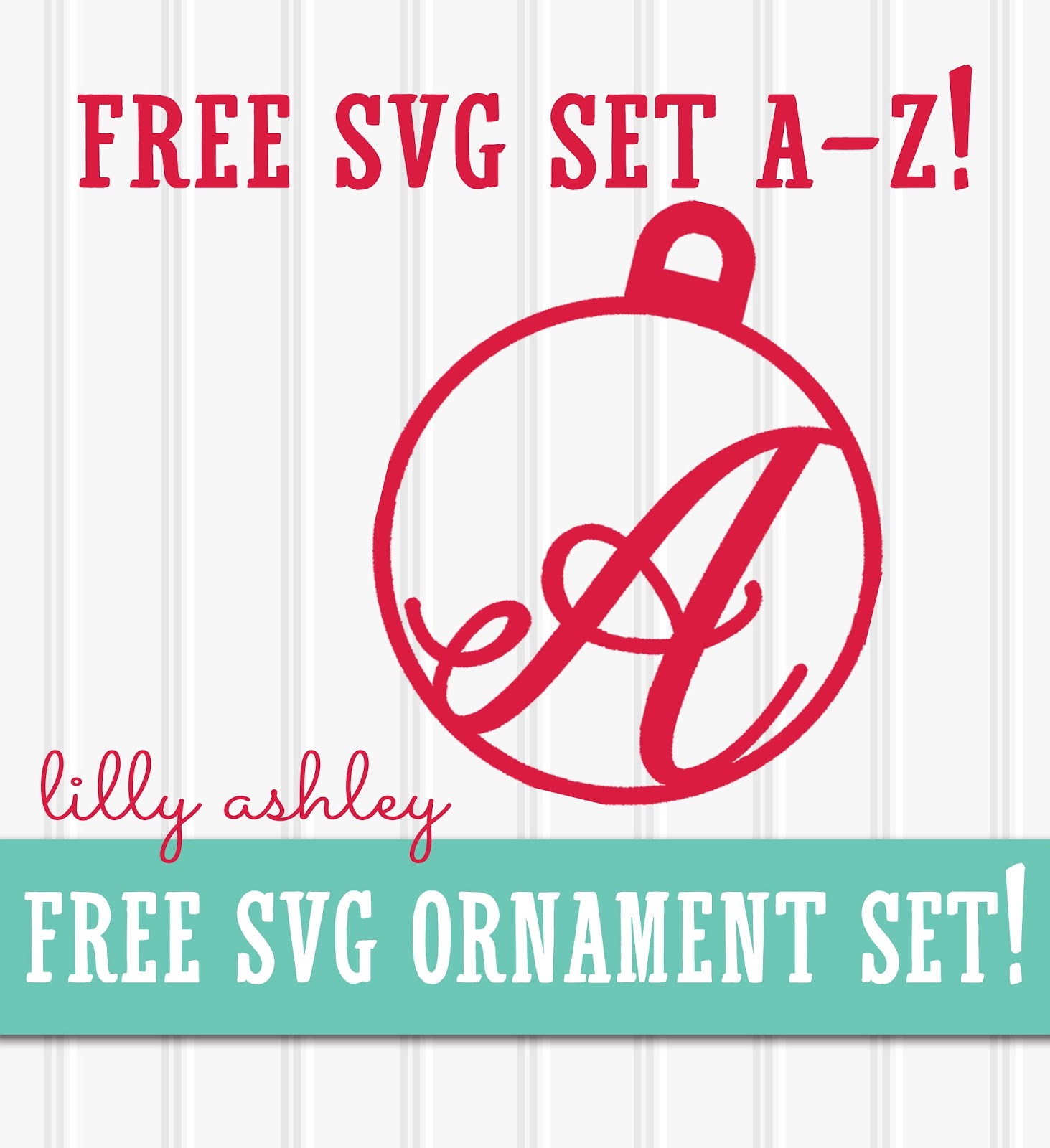 Download Make it Create by LillyAshley...Freebie Downloads: Free Christmas SVG Letter Set