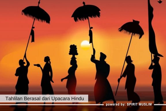 Tahlilan Berasal dari Upacara Hindu