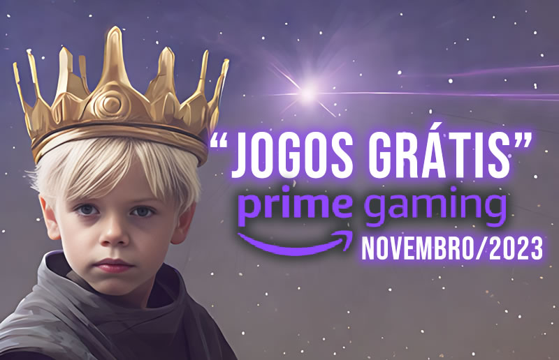 Veja os jogos grátis do Prime Gaming para novembro de 2023