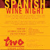Spanish Wine Night - October 13th at 6pm