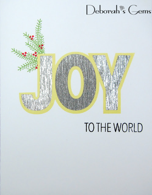 Joy to the World - photo by Deborah Frings - Deborah's Gems