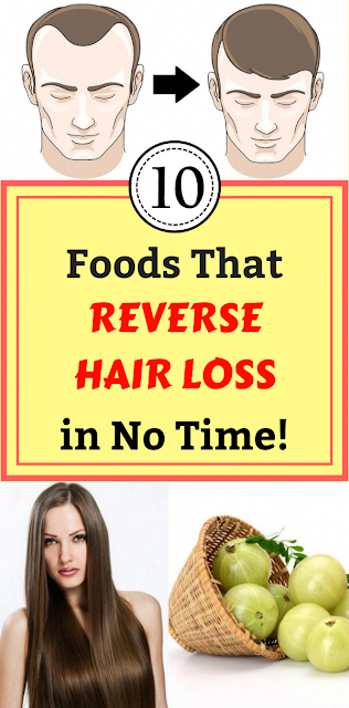 These 10 Foods Can Reverse Hair Loss In No Time!