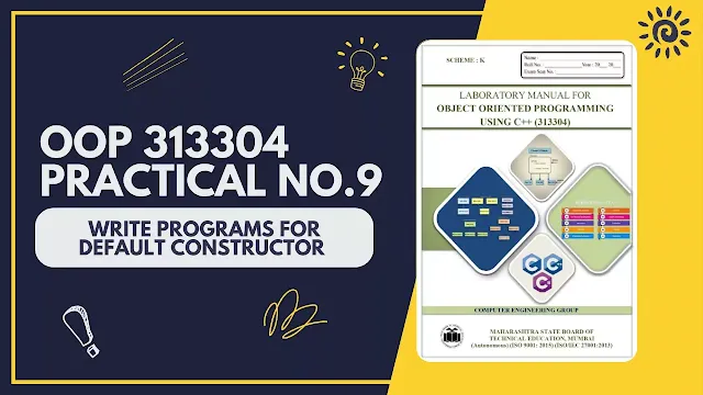 Object Oriented Programming Using C++(313304) Practical No.10