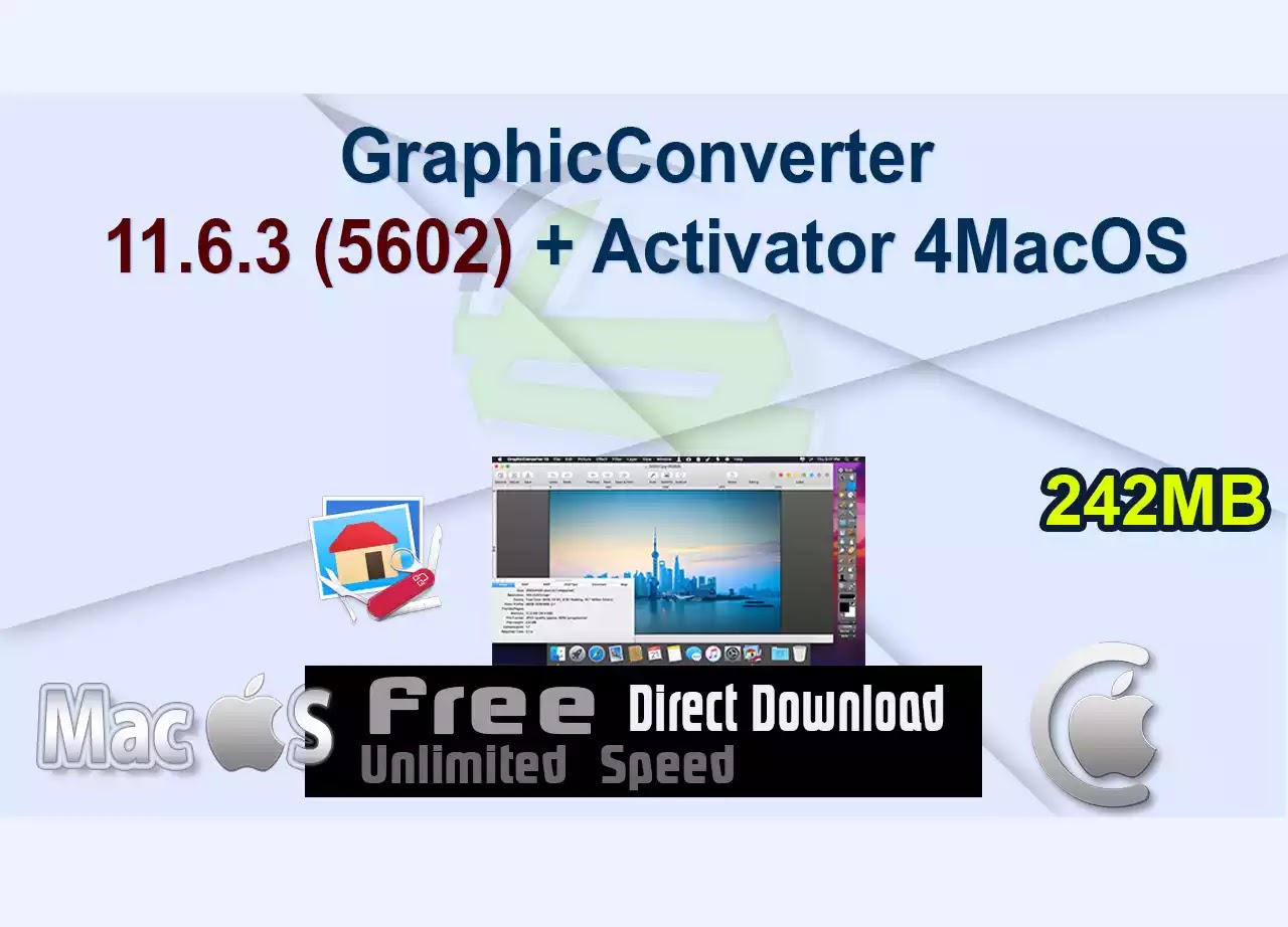 GraphicConverter 11.6.3 (5602) + Activator 4MacOS