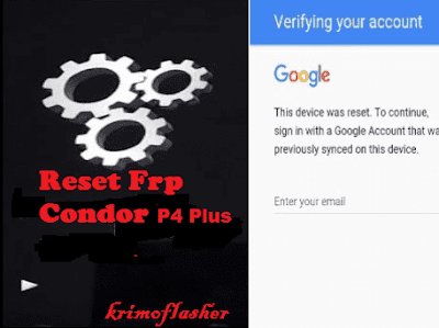 كيفية ،تجاوز ،حماية ،غوغل ،لهاتف ،كوندور  ،Remove، FRP، BYEPASS ،Condor، P4، Plus