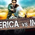 America vs India (2013) Watch Full Hindi Dubbed Movie 