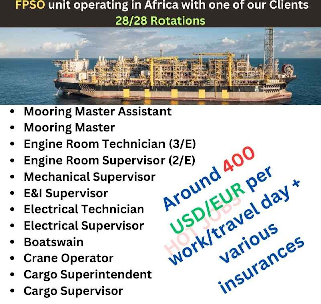 FPSO unit operating in Africa with one of our Clients 28/28 Rotations