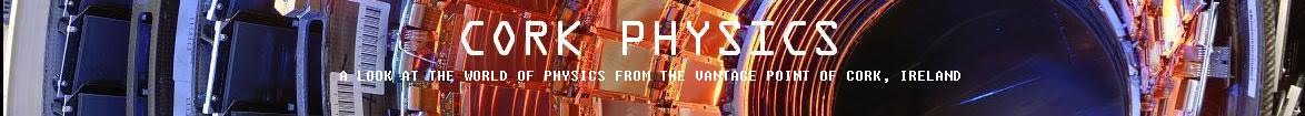 Cork Physics