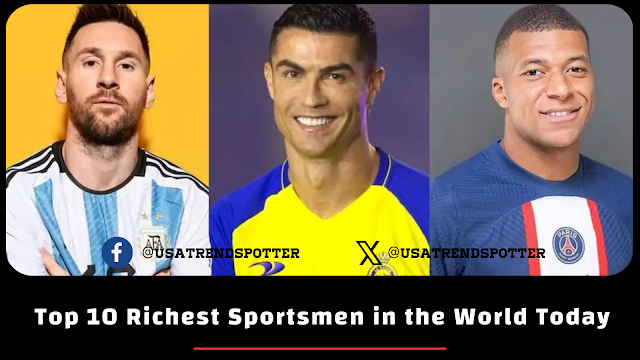 Top 10 Richest Sportsmen in the World Today