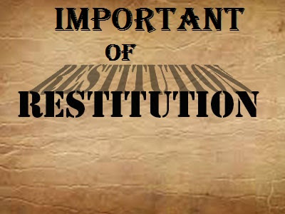 RESTITUTION important of restitution for christians