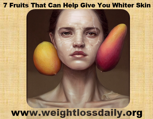 7 Fruits That Can Help Give You Whiter Skin