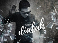 Lirik Lagu Dialah – Yasin