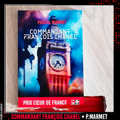 Avis Chronique : Commandant François Chanel • Pascal Marmet