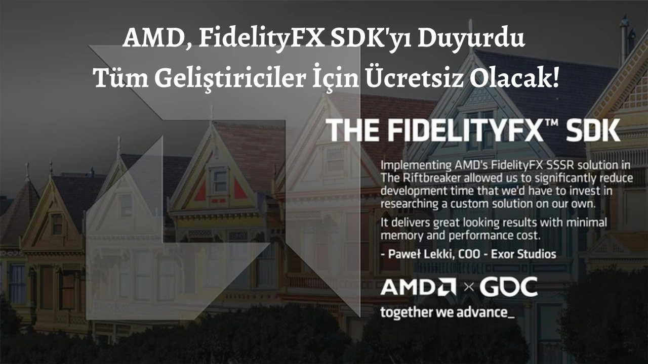 AMD, GDC 2023'te FSR 3 adlı yeni nesil FidelityFX Süper Çözünürlük paketini tanıttı.