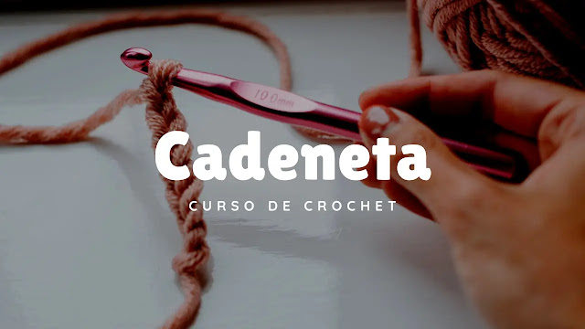 📕 Clase 7: Cadeneta en Crochet