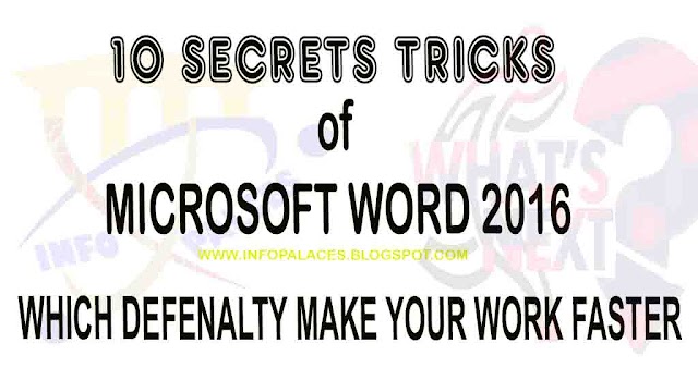 10 Secrets Tricks of Microsoft Word Which you must to know to get things done faster