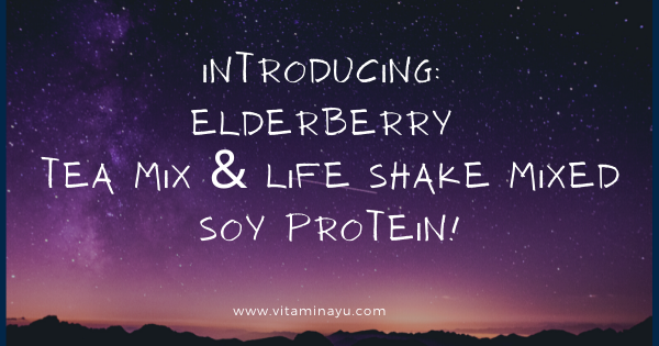 Elderberry Tea Mix & Elderberry Life Shake Mixed Soy Protein
