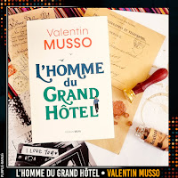 • L'homme du Grand Hôtel - Valentin Musso