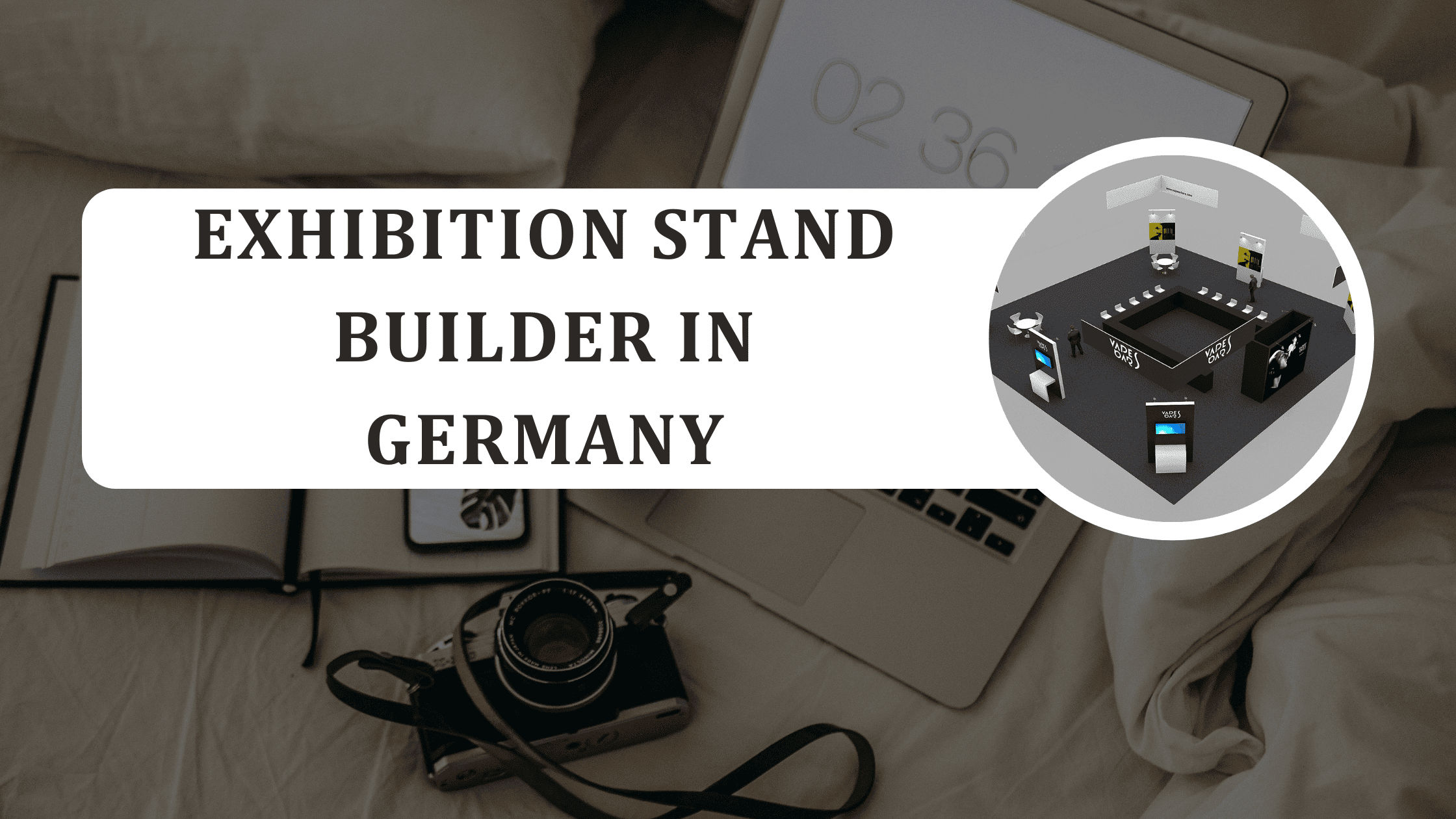 Exhibition Stand Builder in Germany