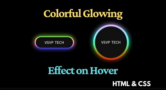 How to create a Colorful Glowing Effect on Hover using only HTML & CSS