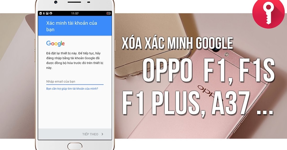 xóa xác minh tài khoản oppo f1s A1601 ~ bypass google account