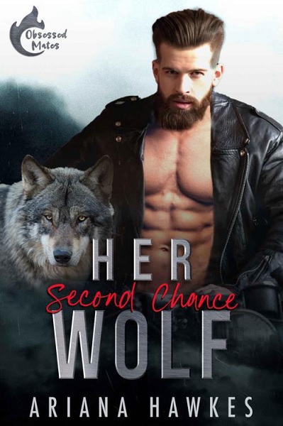 Her Second Chance Wolf by Ariana Hawkes