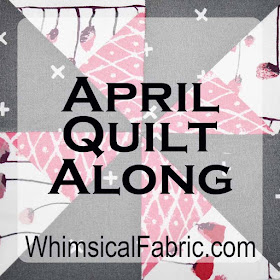 http://whimsicalfabricblog.blogspot.com/2016/04/april-quilt-along-challenge_4.html